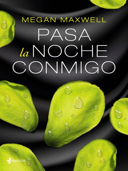 Title details for Pasa la noche conmigo by Megan Maxwell - Available